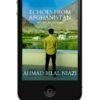 Echoes from Afghanistan : My Life, My Lesson - Digital Edition