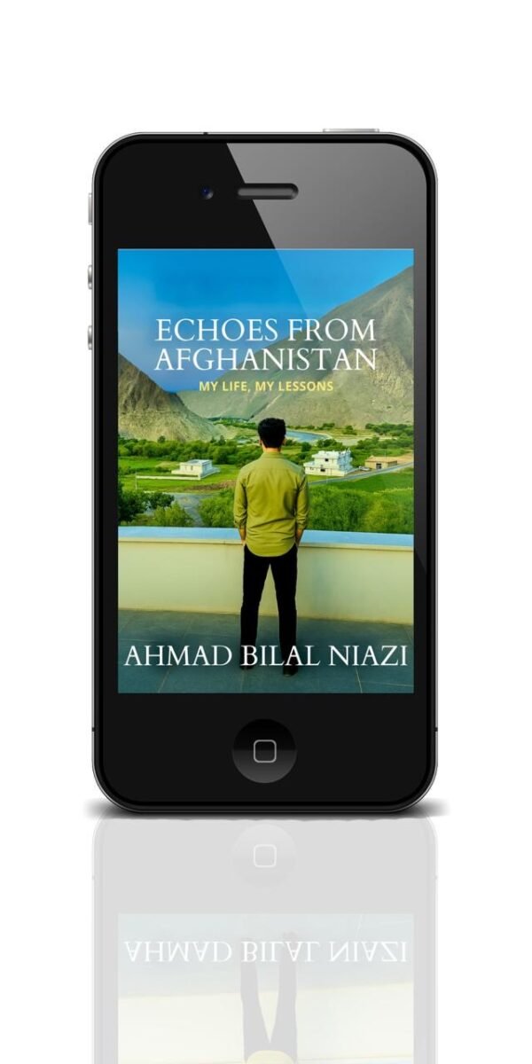 Echoes from Afghanistan : My Life, My Lesson - Digital Edition