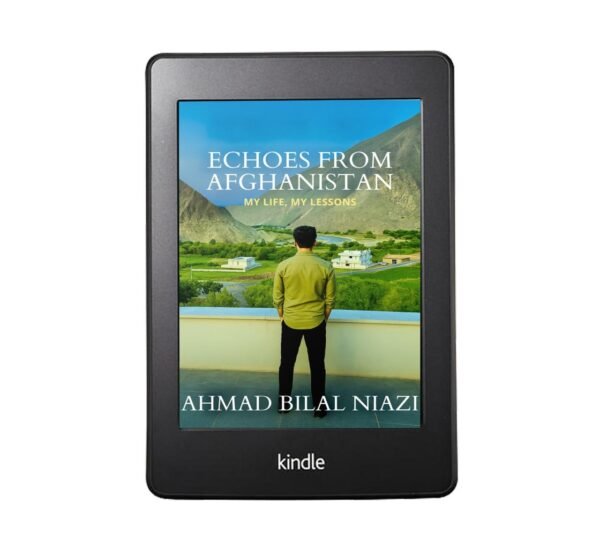 Echoes from Afghanistan : My Life, My Lesson - Digital Edition
